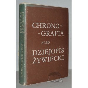 CHRONOGRAPHY or The History of Zywiec.
