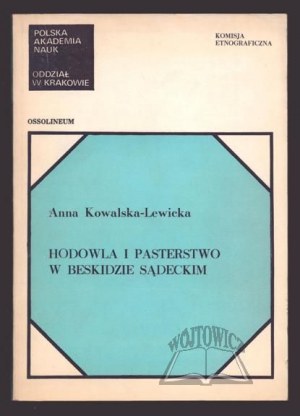 KOWALSKA - Lewicka Anna, Hodowla i pasterstwo w Beskidzie Sądeckim.
