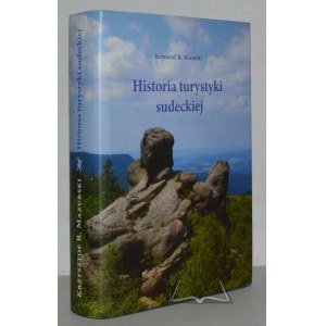 MAZURSKI Krzysztof R., Historia turystyki sudeckiej.