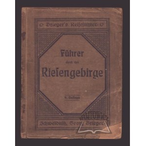 PATSCHOVSKY Wilhelm, Fuhrer durch das Riesen- und Isergebirge