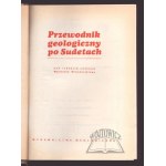 (PRZEWODNIK geologiczny). GROCHOLSKI Wojciech, Przewodnik geologiczny po Sudetach.