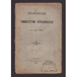 SPRAWOZDANIE Towarzystwa Tatrzańskiego za rok 1888.