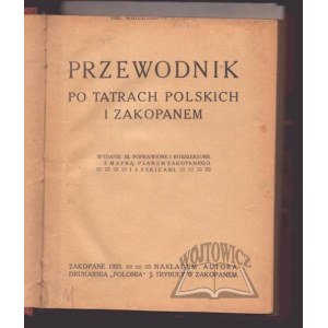 ŚWIERZ Mieczysław, Przewodnik po Tatrach Polskich i Zakopanem.