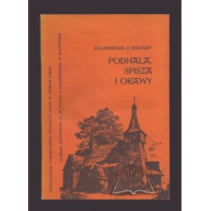 A TALK of the culture of Podhale, Spisz and Orava.