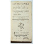 (MALEJOWCE). MONCHABLON Etienne Jean, Dictionnaire abrégé d'antiquités, pour servir &#224; l'intelligence de l'Histoire Ancienne, tant Sacrée que Profane, & &#224; celle des Auteurs Grecs & Latins.