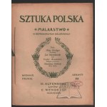 SZTUKA Polska. Malarstwo w reprodukcyach kolorowych.