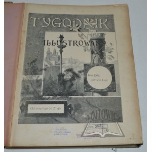 TYGODNIK Illustrowany. Rok 1908. Półrocze I.