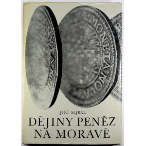 publikace, Sejbal, J.: Dějiny peněz na Moravě. Blok 1979