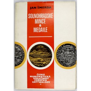 publikace, Šmerda, J.: Solnohradské mince a medaile. ČNS Gottwaldov 1987.