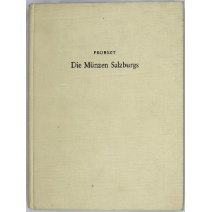 publikace, Probst, G.: Die Münzen Salzburgs. Graz 1959. Základní literatura na mince salzburských arcibiskupů...