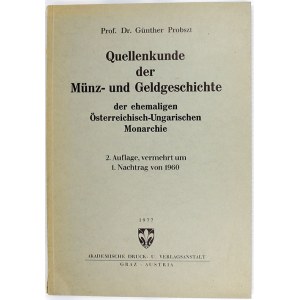 publikace, Probst, G.: Quellenkunde der Mïnz- und Geldgeschichte der ehemaligen Österreichisch-Ungarischen Monarchie. 2...