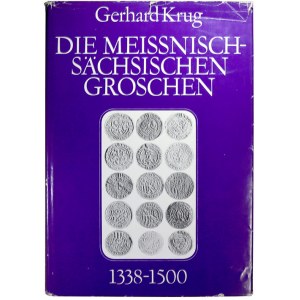 publikace, Krug, G.: Die meissnisch-sächsischen Groschen. 1338-1500 Berlin 1974...