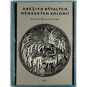 publikace, Kounovský, J.: Oběživo bývalých německých kolonií. ČNS 1982. Pevná vazba