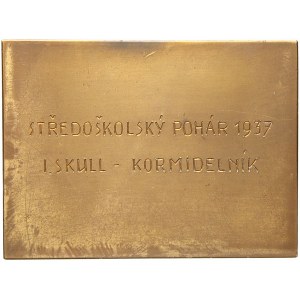 sportovní medaile a ceny, Středoškolský pohár 1937 - I. Skull - kormidelník. Veslař / rytý text. Sign. Otáhal...