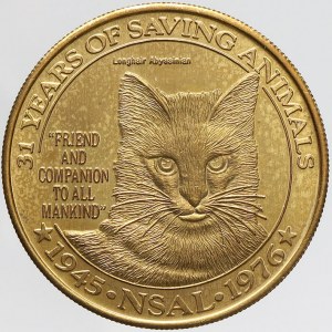 mimoevropské medaile, USA. 31. výročí spolku pro ochranu zvířat NSAL 1945 - 1976. Kočka, opis / pes, opis...
