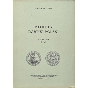Ignacy Zagórski, Monety dawnej Polski, Tabellen, Neuauflage Warschau 1969