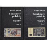 Cz. Miłczak, Banknoty polskie i wzory, komplet 2 tomy, Warszawa 2012