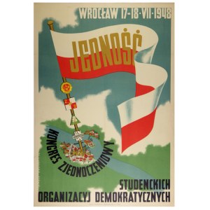 KALICKI Witold - Jedność. Kongres Zjednoczeniowy Studenckich Organizacyj Demokratycznych....