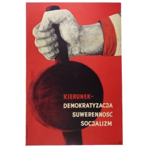 HILSCHER Hubert - Kierunek - demokratyzacja, suwerenność, socjalizm. 1956.