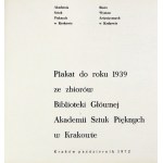 Plakat do roku 1939 ze zbiorów Biblioteki Gł ASP w Krakowie
