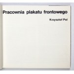 POL Krzysztof - Pracownia plakatu frontowego. Warszawa 1980. KAW. 16d podł., s. 118. broszura,...