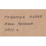 Anna Pszonka (ur. 1989, Krosno), Together Alone, 2022