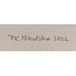 Patrycja Kruszyńska-Mikulska (ur. 1973, Lublin), Gra życia, 2022
