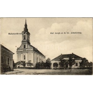 Balatonfüred, református templom és kir. járásbíróság