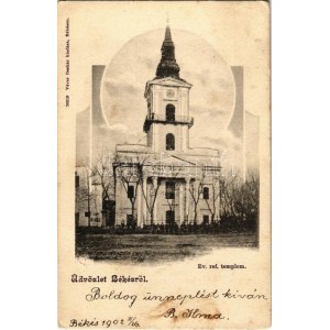 1902 Békés, Református templom. Véver Oszkár kiadása (EK)
