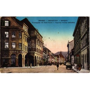 1916 Brassó, Kronstadt, Brasov; Kapu utca, Korona szálloda és kávéház / Purzengasse, Hotel Krone / street, cafe, hotel ...