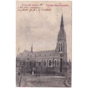 1906 Topolya, Bácstopolya, Backa Topola; Új római katolikus templom / church (r)