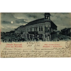 1899 (Vorläufer) Versec, Werschetz, Vrsac; Fő tér, Városház utca, este, Takarékpénztár, Joh. Dimitrijev és Társa üzlete...