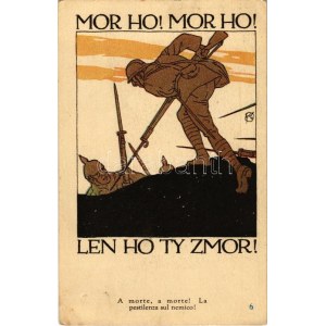 Mor Ho! Mor Ho! Len Ho Ty Zmor! A morte, a morte! La pestilenza sul nemico! / WWI military art postcard...