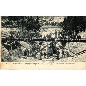 1907 Cs. és kir. vasúti és távirati ezred katonái ideiglenes hidat építenek / Bau eines Provisoriums. K.u.K. Eisenbahn...