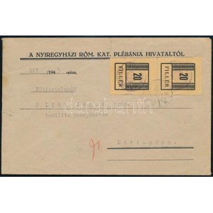 Nyíregyháza 1945 Távolsági levél 20f párral bérmentesítve / Domestic cover with 20f pair franking. Certificate...