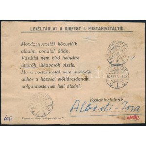 1945.02.22-24-26. Levélzárlat a Kispest I. postahivataltól (úttörők elírással a szövegben) Albertirsára ...