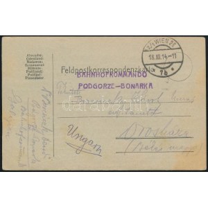 1914 Tábori posta levelezőlap / Field postcard BAHNHOFKOMMANDO PODGORZE-BONARKA