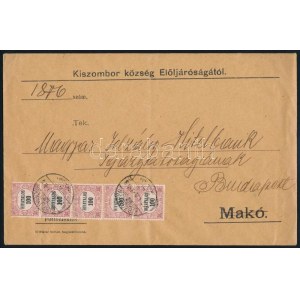 1922 Hivatalos levél Hivatalos 100f ötöscsíkkal (az egyik bélyeg hajtott) Makóra, majd továbbküldve Budapestre ...