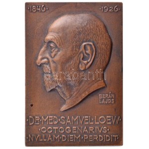 Berán Lajos (1882-1943) 1926. Dr. Lőw Sámuel belgyógyász 80. születésnapjára egyoldalas bronz emlékplakett (100x67mm...