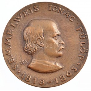 Búza Barna (1910-2010) ~1965. Semmelweis Ignác Fülöp 1818-1865 - Magyar Nőorvos Társaság kétoldalas bronz plakett ...