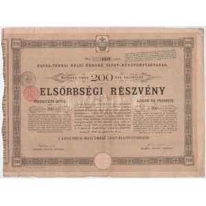 Budapest 1890. Kassa-Tornai Helyi Érdekű Vasut-Részvénytársaság elsőbbségi részvény 200K-ról szárazpecséttel...