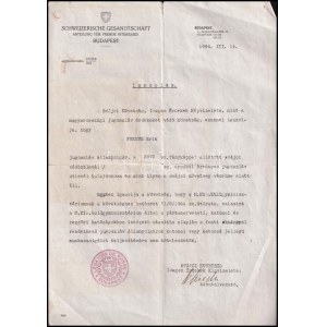 1944 A svájci követség mint a jugoszláv érdekek képviselőjének igazolása magyar származású...