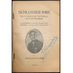1938 Schlosser Imre és a magyar futball 35 esztendeje, írta Schlosser Imre, a szerző saját kezű aláírásával, fotókkal...