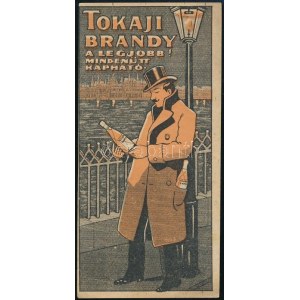 cca 1910-1920 Tokaj Brandy a legjobb! Mindenütt kapható., reklámos számolócédula, 13x6 cm