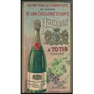 cca 1920-1930 Grand Vins de Champagne de Caves de son Excellence le comte F. Esterházy á Totis reklámos számolócédula...