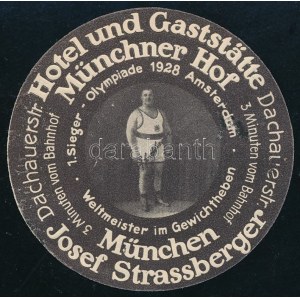 cca 1928 München, Hotel und Gaststätte Münchner Hof reklám bőröndcímke, Josef Strassberger (1894-1950) olimpiai...