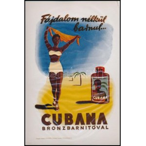 Cubana bronzbarnítóval fájdalom nélkül barnul..., Cubana barnító illusztrált, átlátszó reklám fólia...