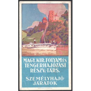 cca 1930 Magyar Királyi Folyam-és Tengerhajózási Részvénytársaság személyhajó járatai