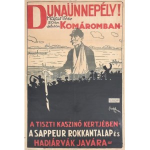 1918 Dunaünnapély! Komáromban, hadiárvák javára, litografált plakát, Bródmann grafikája, Kunossy nyomdából...