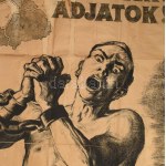 cca 1919-1920 Manno Miltiades (1879-1935): Segítsetek! Adjatok!. Irredenta plakát. Litográfia, papír. Bp....